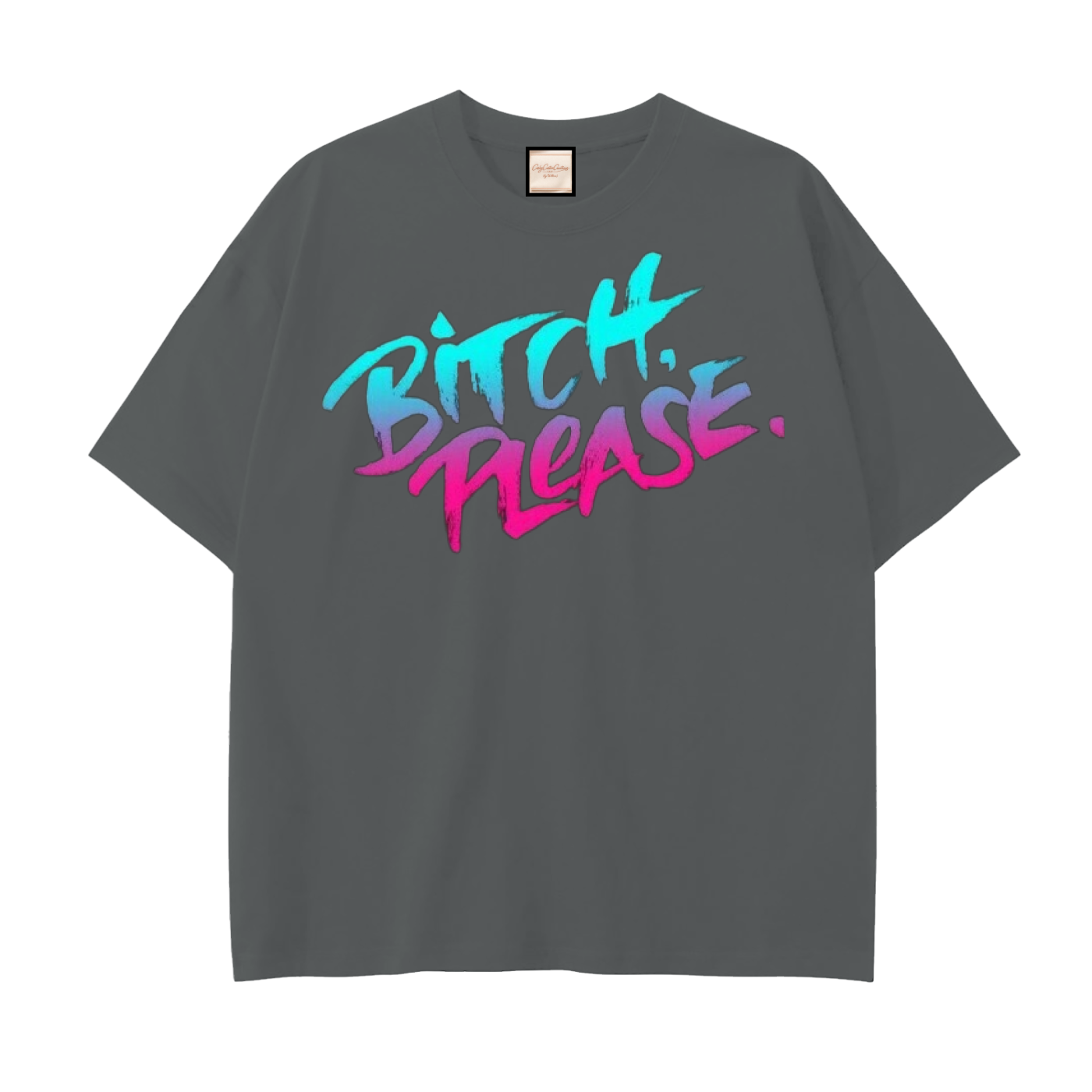 Bitch Please|Drop Shoulder Cotton T-Shirt