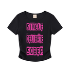 Single/Celibate/Sober|Ruched Bodycon Crop Top